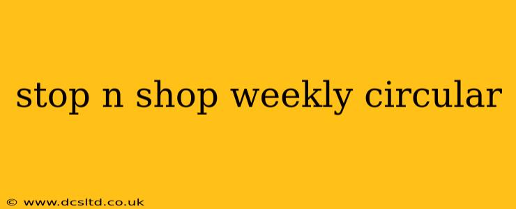 stop n shop weekly circular