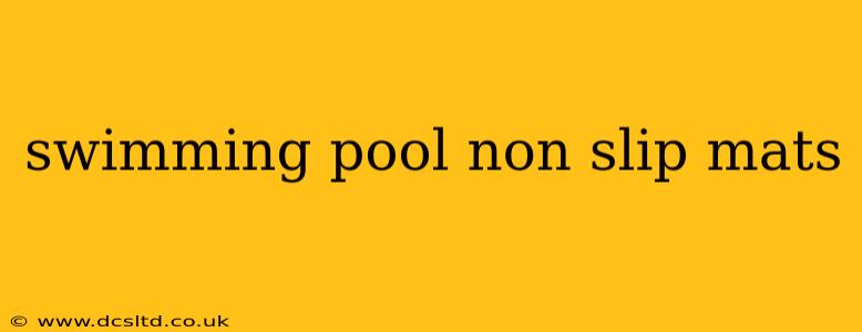 swimming pool non slip mats