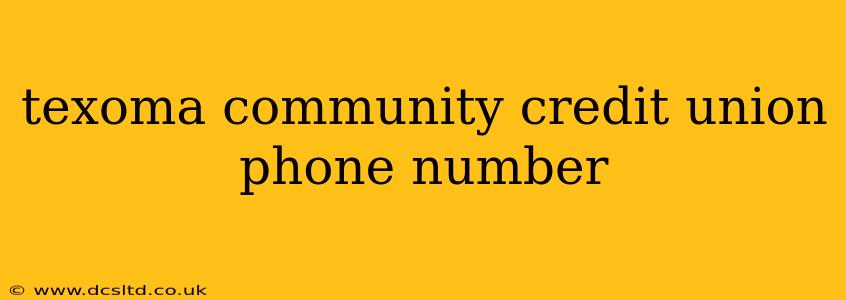 texoma community credit union phone number
