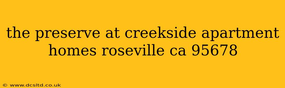 the preserve at creekside apartment homes roseville ca 95678
