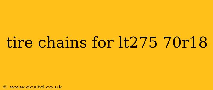 tire chains for lt275 70r18