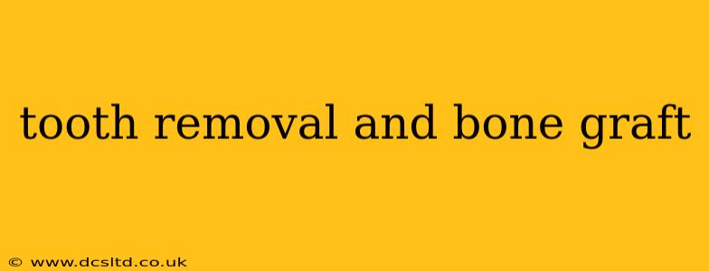 tooth removal and bone graft