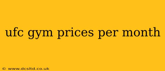ufc gym prices per month