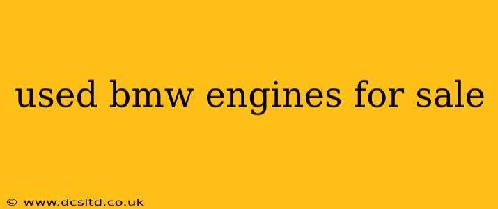 used bmw engines for sale