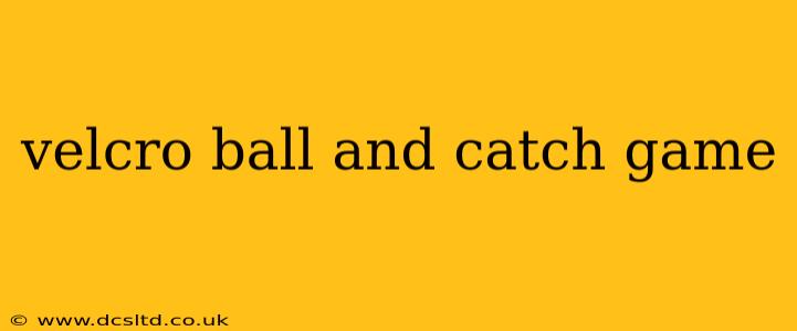 velcro ball and catch game