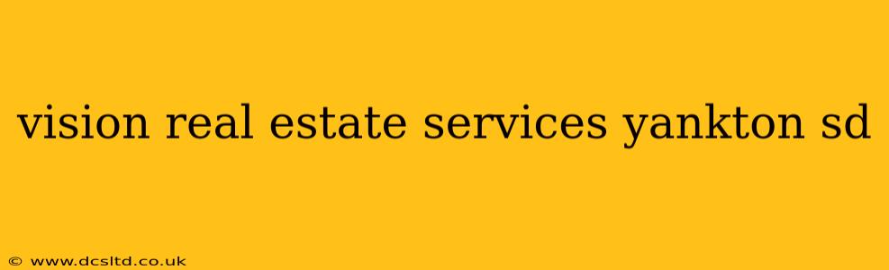 vision real estate services yankton sd