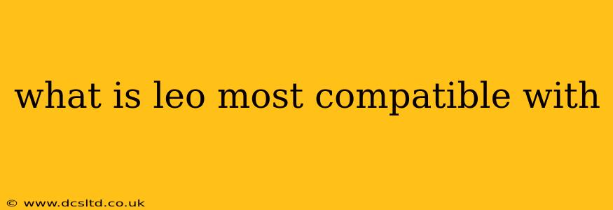 what is leo most compatible with
