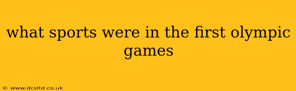 what sports were in the first olympic games