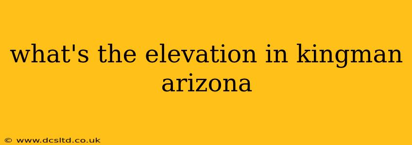 what's the elevation in kingman arizona
