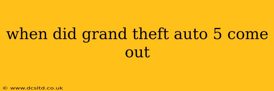when did grand theft auto 5 come out