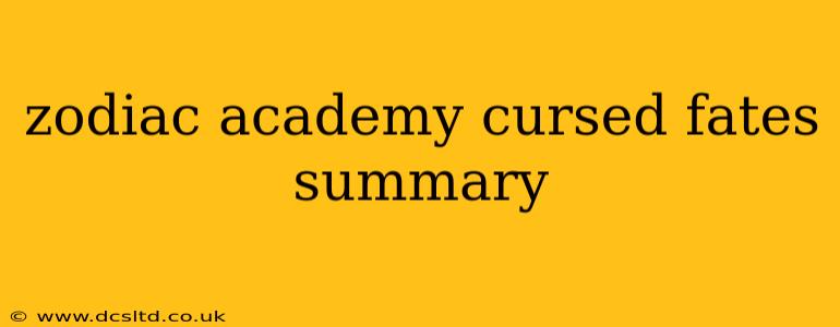zodiac academy cursed fates summary